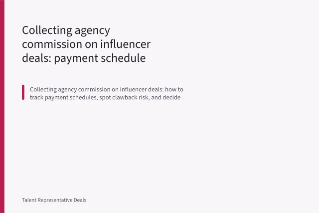Collecting agency commission on influencer deals: payment schedule and clawbacks. Collecting agency commission on influencer deals: payment schedule and clawbacks